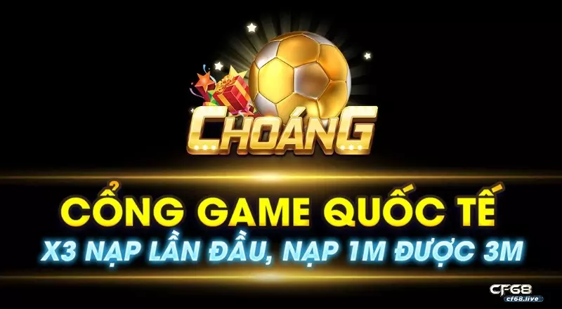 sân chơi Choáng Club với kho choang game hấp dẫn