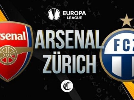 Soi kèo cúp C2 Châu Âu – Arsenal vs Zurich – Europa League