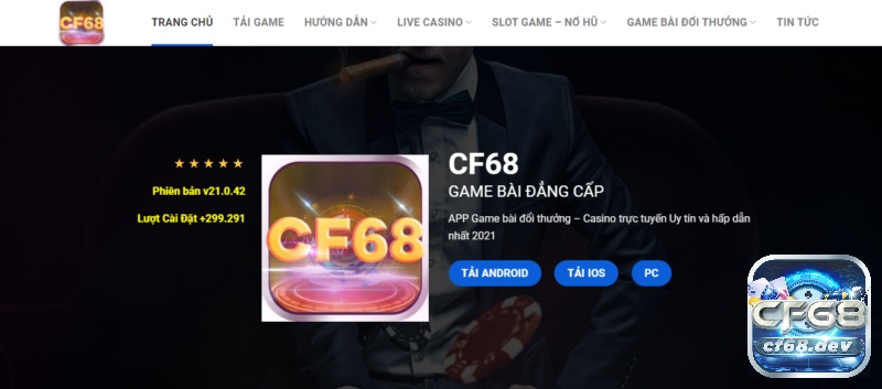 Tải app CF68 trực tiếp về máy trên giao diện chính của web