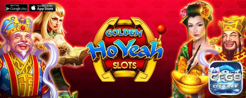 Giới thiệu slot trực tuyến hay Golden HoYeah