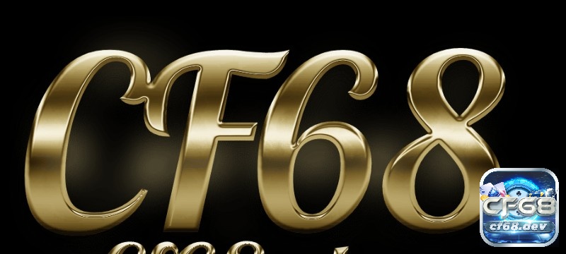 CF68 là một địa chỉ đáng tin cậy cho những người yêu thích game bài đổi thưởng.